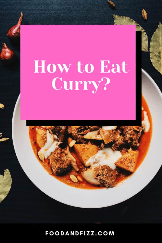 How to Eat Curry?