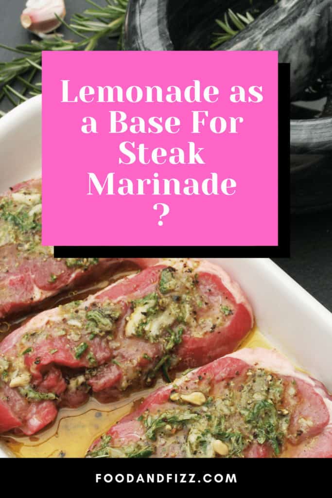 Lemonade as a Base For Steak Marinade?